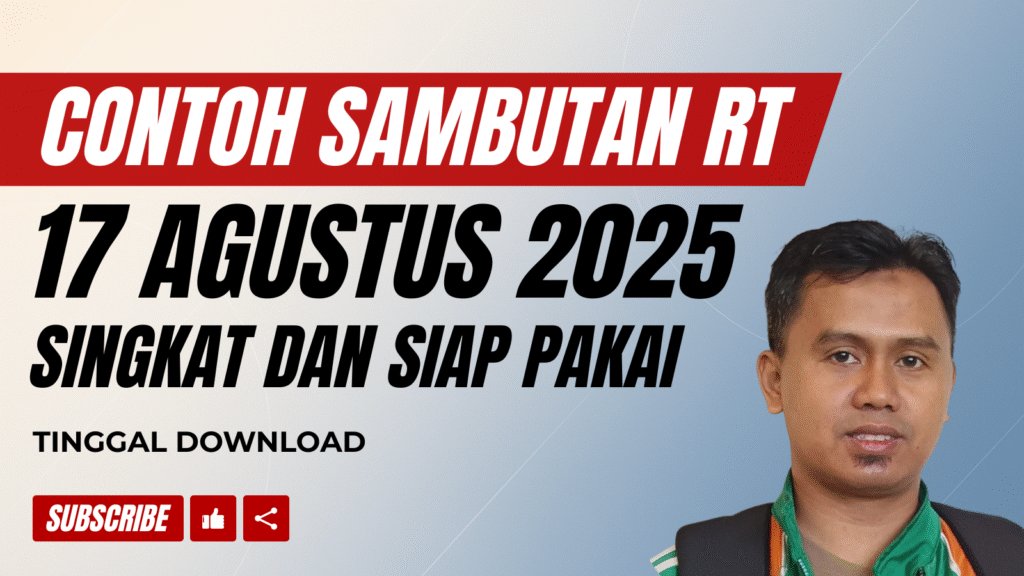 Contoh Sambutan Ketua RT 17 Agustus 2025 – Singkat, Mengena & Siap Pakai!