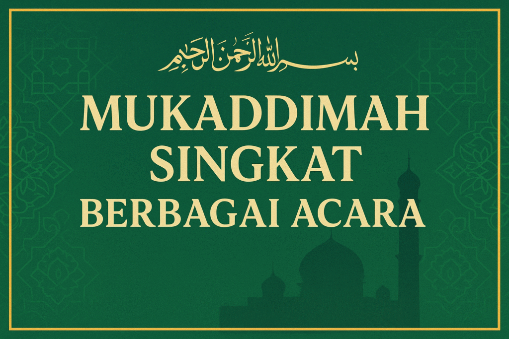 Mukadimah Singkat Pembukaan Acara