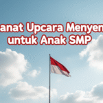 5 Contoh Amanat Pembina Upacara yang Menyentuh untuk Anak SMP
