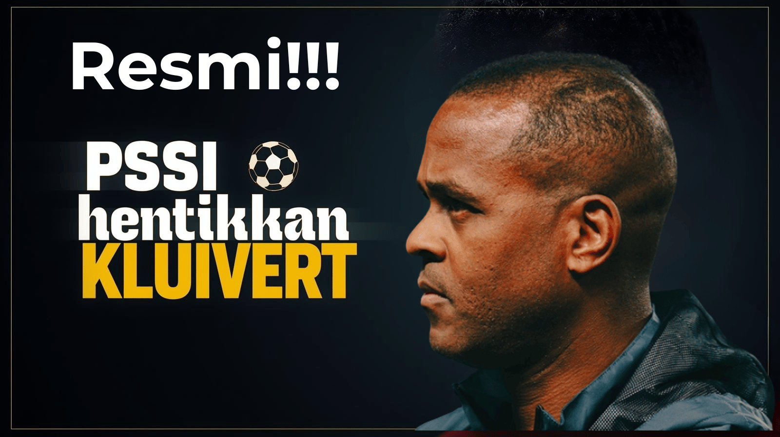 PSSI Hentikan Kerja Sama dengan Patrick Kluivert