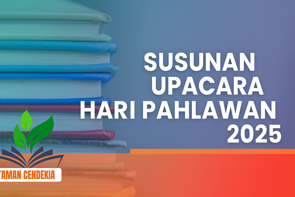 Susunan Upacara Hari Pahlawan 2025